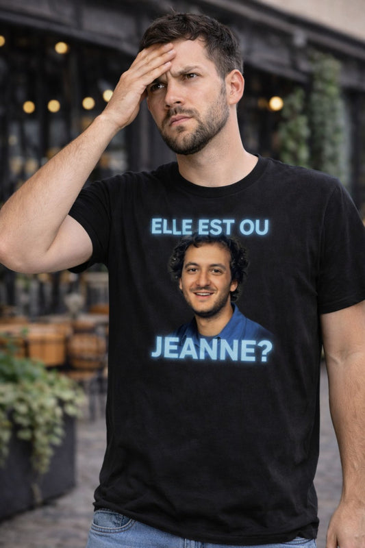 🤔 T-Shirt Humoristique Meme – “Elle est où Jeanne ?”